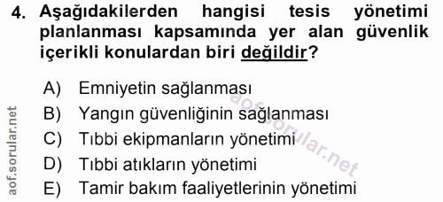 4. soru: Aşağıdakilerden hangisi tesis yönetimi planlanması kapsamında yer alan güvenlik içerikli konulardan biri değildir? A)…