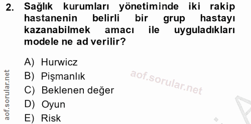 2. soru: Sağlık kurumları yönetiminde iki rakip hastanenin belirli bir grup hastayı kazanabilmek amacı ile uyguladıkları model…