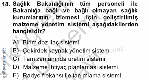 18. soru: Sağlık Bakanlığı'nın tüm personeli ile Bakanlığa bağlı ve bağlı olmayan sağlık kurumlarının izlemesi için geliştirilm…