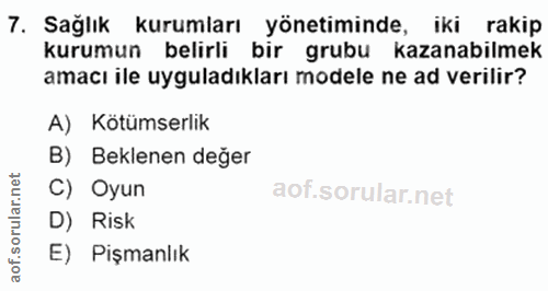 7. soru: Sağlık kurumları yönetiminde, iki rakip kurumun belirli bir grubu kazanabilmek amacı ile uyguladıkları modele ne ad v…