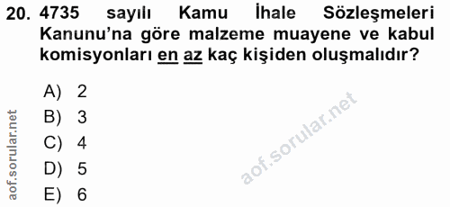 20. soru: 4735 sayılı Kamu İhale Sözleşmeleri Kanunu'na göre malzeme muayene ve kabul komisyonları en az kaç kişiden oluşmalıdı…