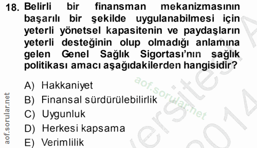 18. soru: Belirli bir finansman mekanizmasının başarılı bir şekilde uygulanabilmesi için yeterli yönetsel kapasitenin ve paydaş…