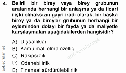 4. soru: Belirli bir birey veya birey grubunun aralarında herhangi bir anlaşma ya da ticari ilişki olmaksızın gayri iradi olar…