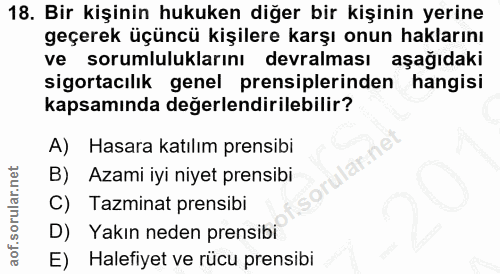 18. soru: Bir kişinin hukuken diğer bir kişinin yerine geçerek üçüncü kişilere karşı onun haklarını ve sorumluluklarını devralm…