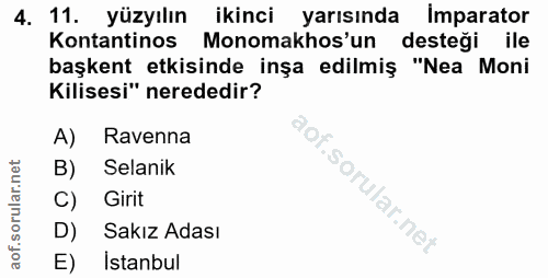 4. soru: 11. yüzyılın ikinci yarısında imparator Kontantinos Monomakhos'un desteği ile başkent etkisinde inşa edilmiş "Nea Mon…