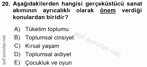 20. soru: Aşağıdakilerden hangisi gerçeküstücü sanat akımının ayrıcalıklı olarak önem verdiği konulardan biridir? A) Tüketim to…