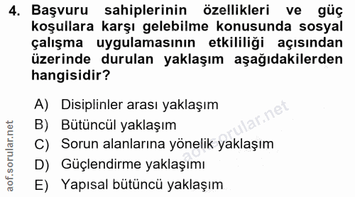 4. soru: Başvuru sahiplerinin özellikleri ve güç koşullara karşı gelebilme konusunda sosyal çalışma uygulamasının etkililiği a…