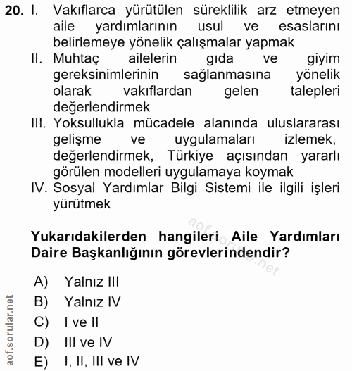 20. soru: I. Vakıflarca yürütülen süreklilik arz etmeyen aile yardımlarının usul ve esaslarını belirlemeye yönelik çalışmalar y…