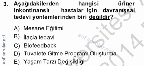 3. soru: Aşağıdakilerden hangisi üriner inkontinanslı hastalar için davranişsal tedavi yöntemlerinden biri değildir? A) Mesane…