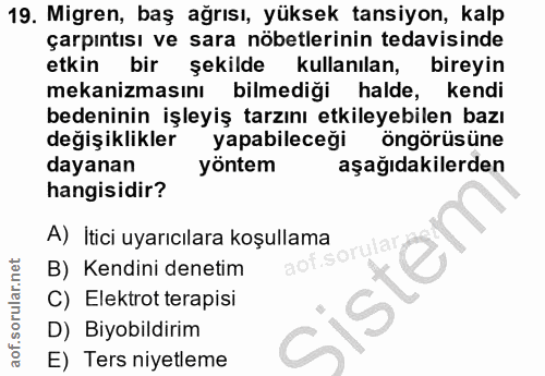 19. soru: Migren, baş ağrısı, yüksek tansiyon, kalp çarpıntısı ve sara nöbetlerinin tedavisinde etkin bir şekilde kullanılan, b…