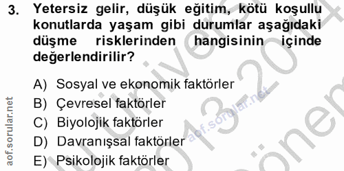 3. soru: Yetersiz gelir, düşük eğitim, kötü koşullu konutlarda yaşam gibi durumlar aşağıdaki deşme l risklerinden hangisinin i…
