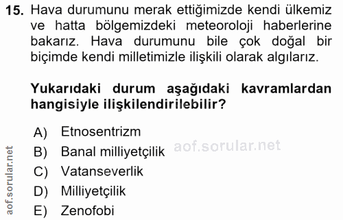 15. soru: Hava durumunu merak ettiğimizde kendi ülkemiz ve hatta bölgemizdeki meteoroloji haberlerine bakarız. Hava durumunu bi…