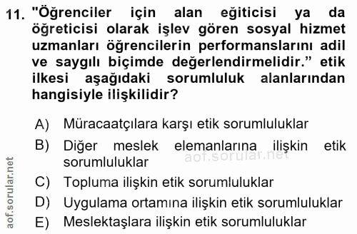 11. soru: "Öğrenciler için alan egiticisi ya da öğreticisi olarak işlev gören sosyal hizmet uzmanları öğrencilerin performansla…