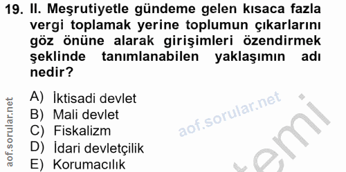 19. soru: II. Meşrutiyetle gündeme gelen kısaca fazla vergi toplamak yerine toplumun çıkarlarını göz önüne alarak girişimleri ö…