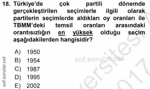 18. soru: Türkiye'de çok partili dönemde gerçekleştirilen seçimlerle ilgili olarak partilerin seçimlerde aldıkları oy oranları…
