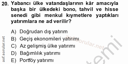 20. soru: Yabancı ülke vatandaşlarının kâr amacıyla başka bir ülkedeki bono, tahvil ve hisse senedi gibi menkul kıymetlere yapt…