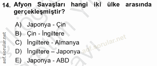 14. soru: Afyon Savaşları hangi iki ülke arasında gerçekleşmiştir? A) Japonya - Çin B) Çin - Ingiltere C) Ingiltere - Almanya o…