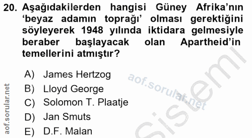 20. soru: Aşağıdakilerden hangisi Güney Afrika'nın 'beyaz adamın toprağı' olması gerektiğini söyleyerek 1948 yılında iktidara g…