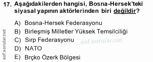 17. soru: Aşağıdakilerden hangisi, Bosna-Hersek'teki siyasal yapının aktörlerinden biri değildir? A) Bosna-Hersek Federasyonu B…