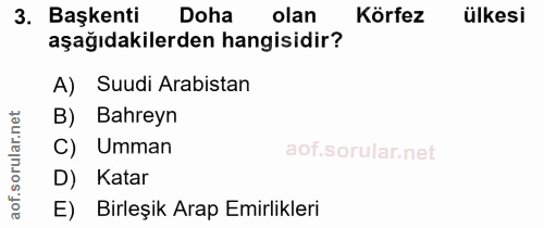 3. soru: Başkenti Doha olan Körfez ülkesi aşağıdakilerden hangisidir? A) Suudi Arabistan orular.net B) Bahreyn C) Umman D) Kat…