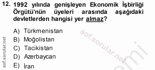 12. soru: 1992 yılında genişleyen Ekonomik İşbirliği Örgütü'nün üyeleri arasında aşağıdaki devletlerden hangisi yer almaz? A) T…