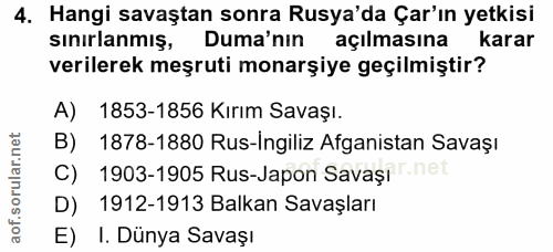 4. soru: Hangi savaştan sonra Rusya'da Çar'ın yetkisi sınırlanmış, Duma'nın açılmasına karar verilerek meşruti monarşiye geçil…