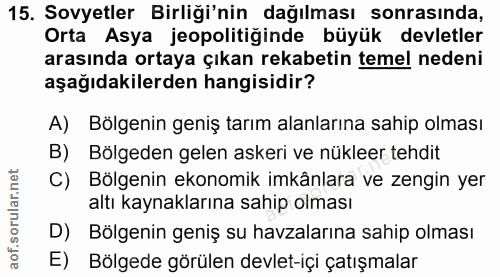 15. soru: Sovyetler Birliği'nin dağılması sonrasında, Orta Asya jeopolitiğinde büyük devletler arasında ortaya çıkan rekabetin…