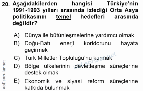 20. soru: Aşağıdakilerden hangisi Türkiye'nin 1991-1993 yılları arasında izlediği Orta Asya politikasının temel hedefleri arası…