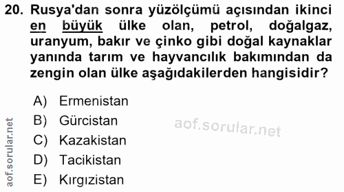 20. soru: Rusya'dan sonra yüzölçümü açısından ikinci en büyük ülke olan, petrol, doğalgaz, uranyum, bakır ve çinko gibi doğal k…