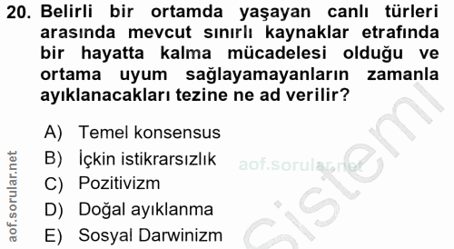 20. soru: Belirli bir ortamda yaşayan canlı türleri arasında mevcut sınırlı kaynaklar etrafında bir hayatta kalma mücadelesi ol…