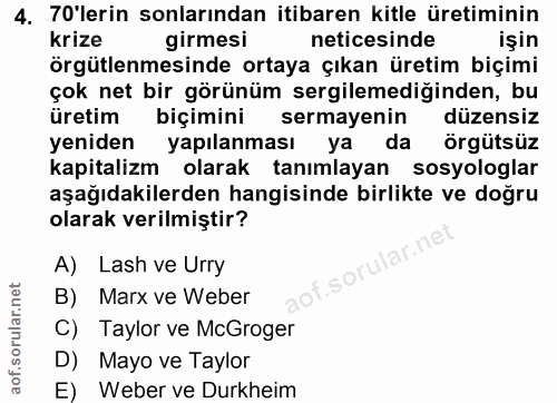 4. soru: 70'lerin sonlarından itibaren kitle üretiminin krize girmesi neticesinde örgütlenmesinde ortaya çıkan üretim biçimi ç…
