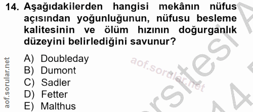 14. soru: Aşağıdakilerden hangisi mekânın nüfus açısından yoğunluğunun, nüfusu besleme kalitesinin ve ölüm hızının doğurganlık…