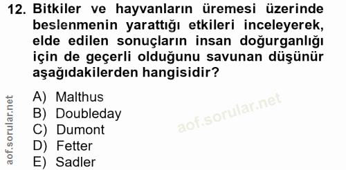 12. soru: Bitkiler ve hayvanların üremesi üzerinde beslenmenin yarattığı etkileri inceleyerek, elde edilen sonuçların insan doğ…