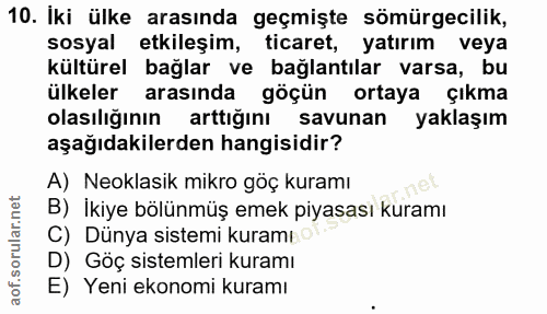 10. soru: Iki ülke arasında geçmişte sömürgecilik, sosyal etkileşim, ticaret, yatırım veya kültürel bağlar ve bağlantılar varsa…