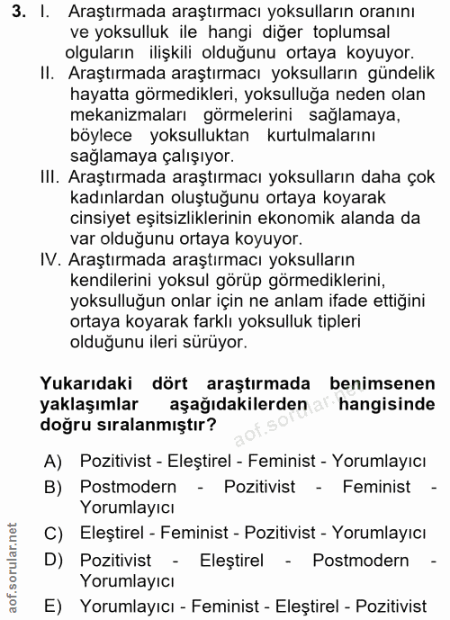 3. soru: I. Araştırmada araştırmacı yoksulların oranını ve yoksulluk ile hangi diğer toplumsal olguların ilişkili olduğunu ort…