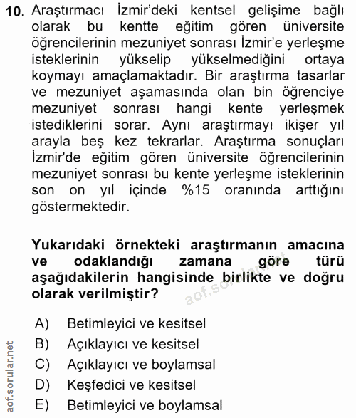 10. soru: Araştırmacı Izmir'deki kentsel gelişime bağlı olarak bu kentte eğitim gören üniversite öğrencilerinin mezuniyet sonra…