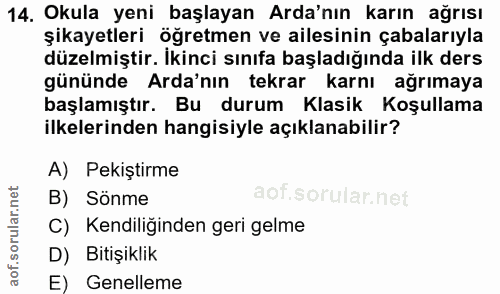 14. soru: Okula yeni başlayan Arda'nın karın ağrısı şikayetleri öğretmen ve ailesinin çabalarıyla düzelmiştir. Ikinci sınıfa ba…