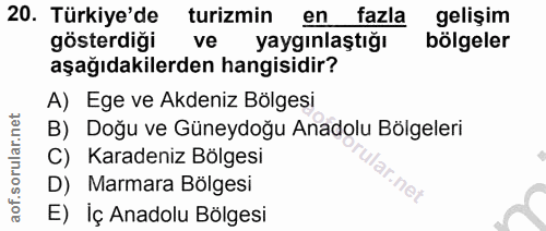 20. soru: Türkiye'de turizmin en fazla gelişim gösterdiği ve yaygınlaştığı bölgeler aşağıdakilerden hangisidir? A) Ege ve Akden…