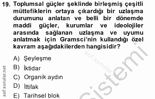 19. soru: Toplumsal güçler şeklinde birleşmiş çeşitli müttefiklerin ortaya çıkardığı bir uzlaşma durumunu anlatan ve belli bir…