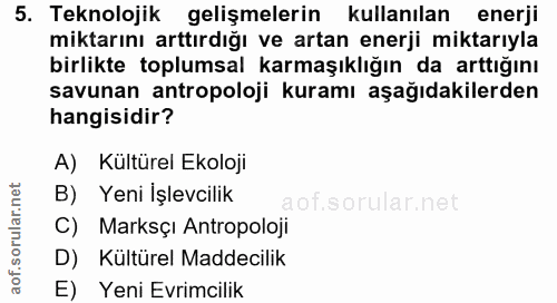 5. soru: Teknolojik gelişmelerin kullanılan enerji miktarını arttırdığı ve artan enerji miktarıyla birlikte toplumsal karmaşık…