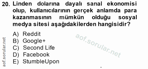 20. soru: Linden dolarına dayalı sanal ekonomisi olup, kullanıcılarının gerçek anlamda para kazanmasının mümkün olduğu sosyal m…