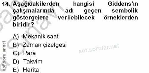 14. soru: Aşağıdakilerden hangisi Gidens'ın çalışmalarında adı geçen sembolik göstergelere verilebilecek örneklerden biridir? A…