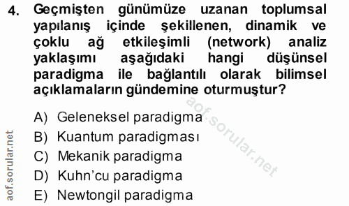 4. soru: Geçmişten günümüze uzanan toplumsal yapılanış içinde şekillenen, dinamik ve çoklu ağ etkileşimli (network) analiz yak…