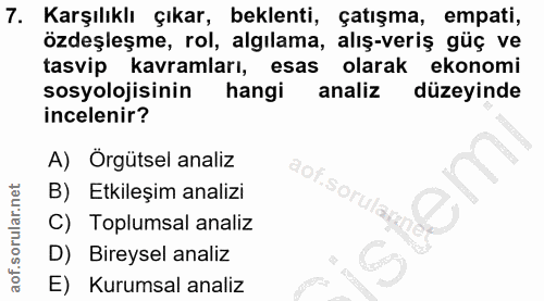 7. soru: Karşılıklı çıkar, beklenti, çatışma, empati, özdeşleşme, rol, algılama, alış-veriş güç ve tasvip kavramları, esas ola…