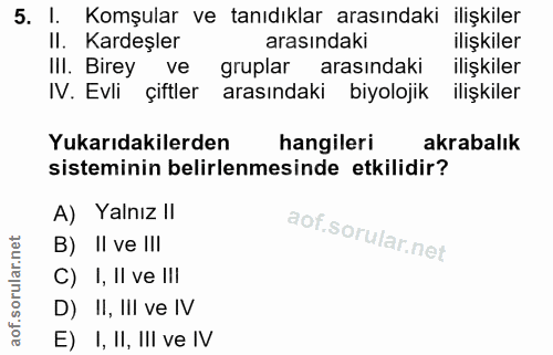 5. soru: l. Komşular ve tanıdıklar arasındaki ilişkiler II. Kardeşler arasındaki ilişkiler III. Birey ve gruplar arasındaki il…