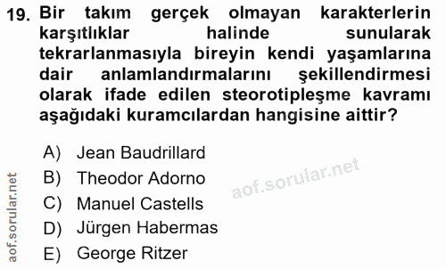 19. soru: Bir takım gerçek olmayan karakterlerin karşıtlıklar halinde sunularak tekrarlanmasıyla bireyin kendi yaşamlarına dair…