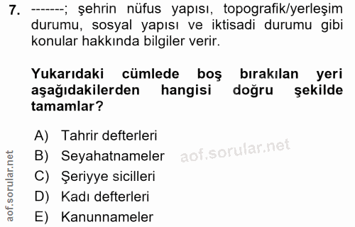 7. soru: --; şehrin nüfus yapısı, topografik/yerleşim durumu, sosyal yapısı ve iktisadi durumu gibi konular hakkında bilgiler…