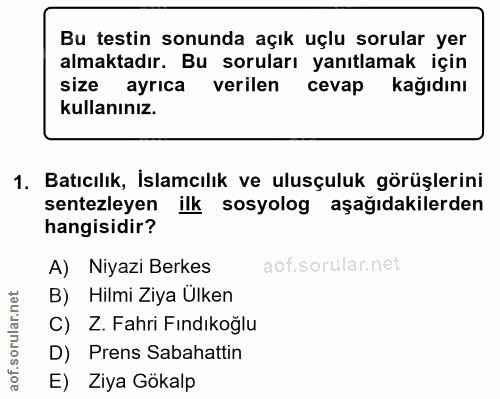 1. soru: Bu testin sonunda açık uçlu sorular yer almaktadır. Bu soruları yanıtlamak için size ayrica verilen cevap kağıdını ku…