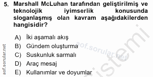 5. soru: Marshall McLuhan tarafından geliştirilmiş ve teknolojik iyimserlik konusunda sloganlaşmış olan kavram aşağıdakilerden…