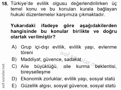 18. soru: Türkiye'de evlilik olgusu değerlendirilirken üç temel konu ve bu konuları kurala bağlayan hukuki düzenlemeler karşımı…